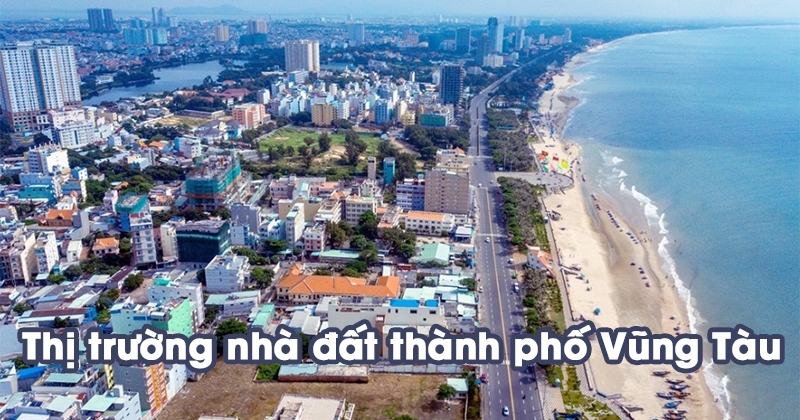 Cơ hội nào cho thị trường nhà đất thành phố Vũng Tàu?